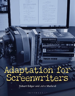 Adaptation for Screenwriters by Professor or Dr. Robert Edgar