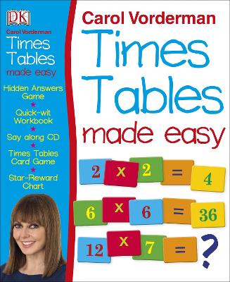 Times Tables Made Easy by Carol Vorderman