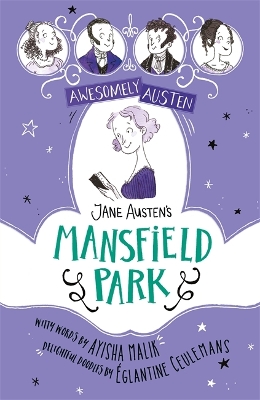 Awesomely Austen - Illustrated and Retold: Jane Austen's Mansfield Park book