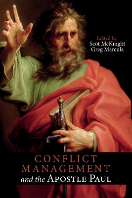 Conflict Management and the Apostle Paul book