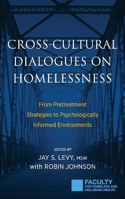 Cross-Cultural Dialogues on Homelessness book