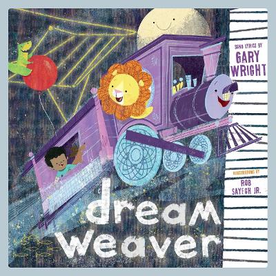 Dream Weaver: A Children's Picture Book (Fixed Layout Edition) by Gary Wright