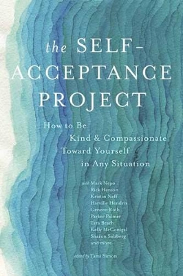 Self-Acceptance Project by Tami Simon