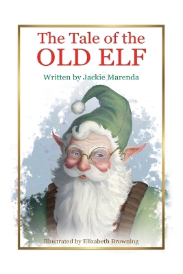 The Tale of the Old Elf book