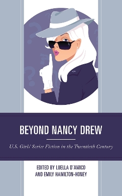Beyond Nancy Drew: U.S. Girls’ Series Fiction in the Twentieth Century book