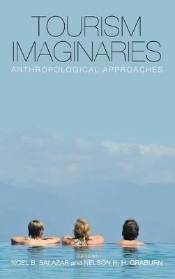 Tourism Imaginaries by Noel B. Salazar