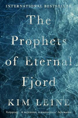 The Prophets of Eternal Fjord by Kim Leine Rasmussen