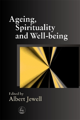 Ageing, Spirituality and Well-being book