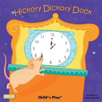 Hickory Dickory Dock by Kelly Caswell