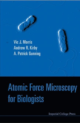 Atomic Force Microscopy For Biologists (2nd Edition) book