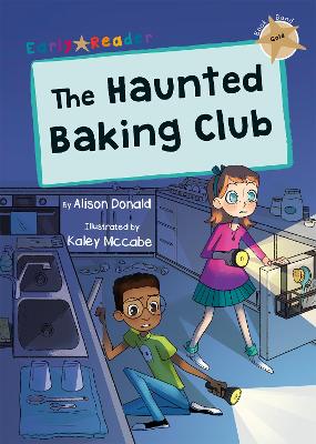 The Haunted Baking Club: (Gold Early Reader) book