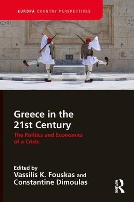 Greece in the 21st Century by Vassilis Fouskas