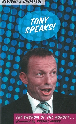 Tony Speaks! The Wisdom Of The Abbott :Updated And Revised Edition book