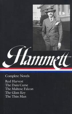 Dashiell Hammett: Complete Novels by Dashiell Hammett