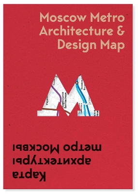 Moscow Metro Architecture & Design Map book