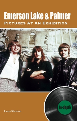 Emerson Lake & Palmer Pictures At An Exhibition: In-depth book