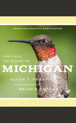 American Birding Association Field Guide to Birds of Michigan book