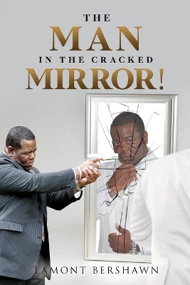 The Man in the Cracked Mirror! book