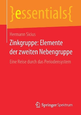 Zinkgruppe: Elemente der zweiten Nebengruppe: Eine Reise durch das Periodensystem book