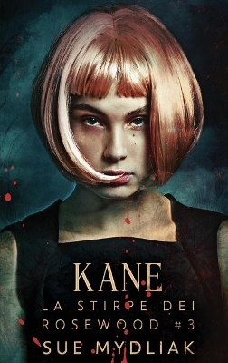 Kane by Sue Mydliak