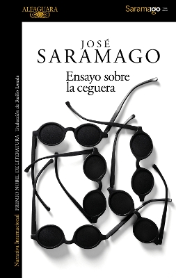 Ensayo sobre la ceguera / Blindness by Jose Saramago