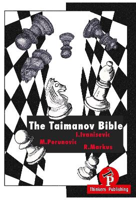 The Taimanov Bible: A complete Manual for the Sicilian Player book