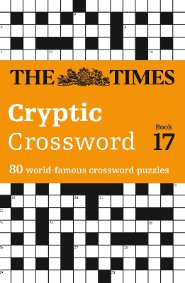 Times Cryptic Crossword Book 17 book