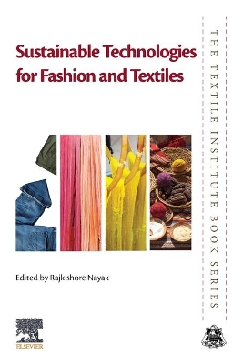 Sustainable Technologies for Fashion and Textiles book