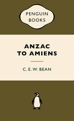 ANZAC to Amiens: War Popular Penguins book