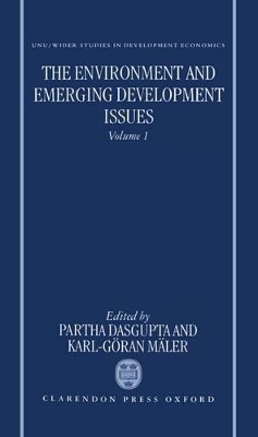 Environment and Emerging Development Issues: Volume 1 by Partha Dasgupta