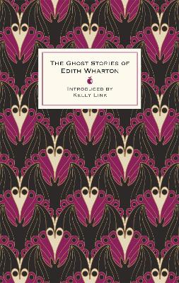 The The Ghost Stories Of Edith Wharton by Edith Wharton