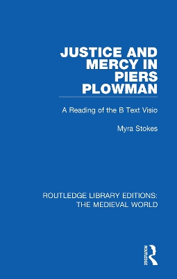 Justice and Mercy in Piers Plowman: A Reading of the B Text Visio book