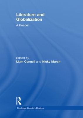 Literature and Globalization by Liam Connell