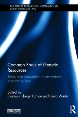 Common Pools of Genetic Resources by Evanson Chege Kamau