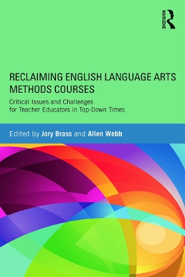 Reclaiming English Language Arts Methods Courses book