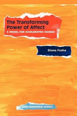 Transforming Power Of Affect book