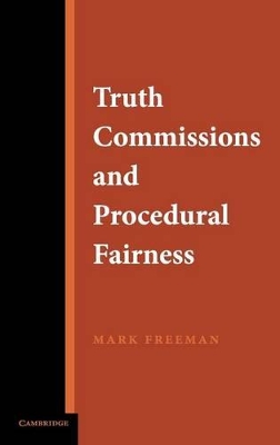 Truth Commissions and Procedural Fairness book