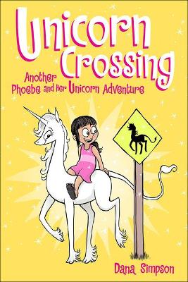 Unicorn Crossing by Dana Simpson