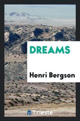 Dreams by Henri Bergson