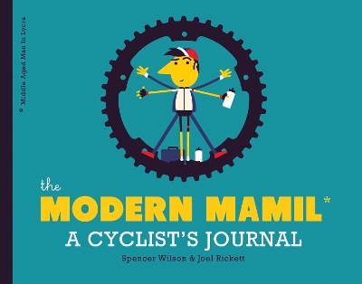 Modern Mamil (Middle-Aged Man in Lycra) book