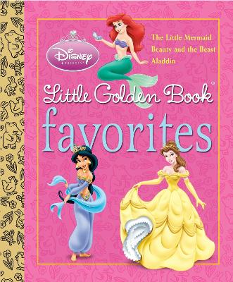 Disney Princess Little Golden Book Favorites (Disney Princess) book