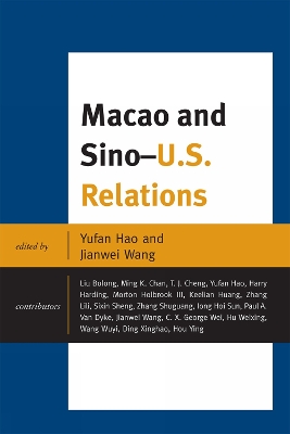 Macao and U.S.-China Relations book