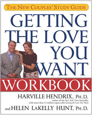 Getting the Love You Want Workbook book