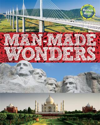 Worldwide Wonders: Manmade Wonders by Clive Gifford