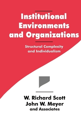 Institutional Environments and Organizations book