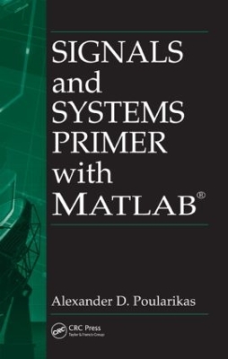 Signals and Systems Primer with MATLAB book