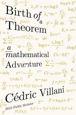 Birth of a Theorem by Cédric Villani