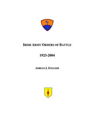 Irish Army Orders of Battle 1923-2004 book