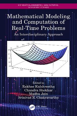 Mathematical Modeling and Computation of Real-Time Problems: An Interdisciplinary Approach by Rakhee Kulshrestha