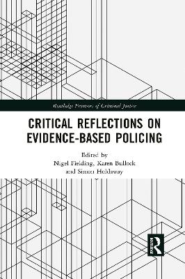 Critical Reflections on Evidence-Based Policing book
